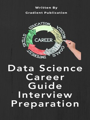 cover image of Data Science Career Guide Interview Preparation